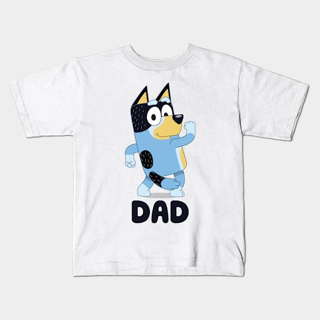 Best Dad - Bluey Kids T-Shirt by hadij1264